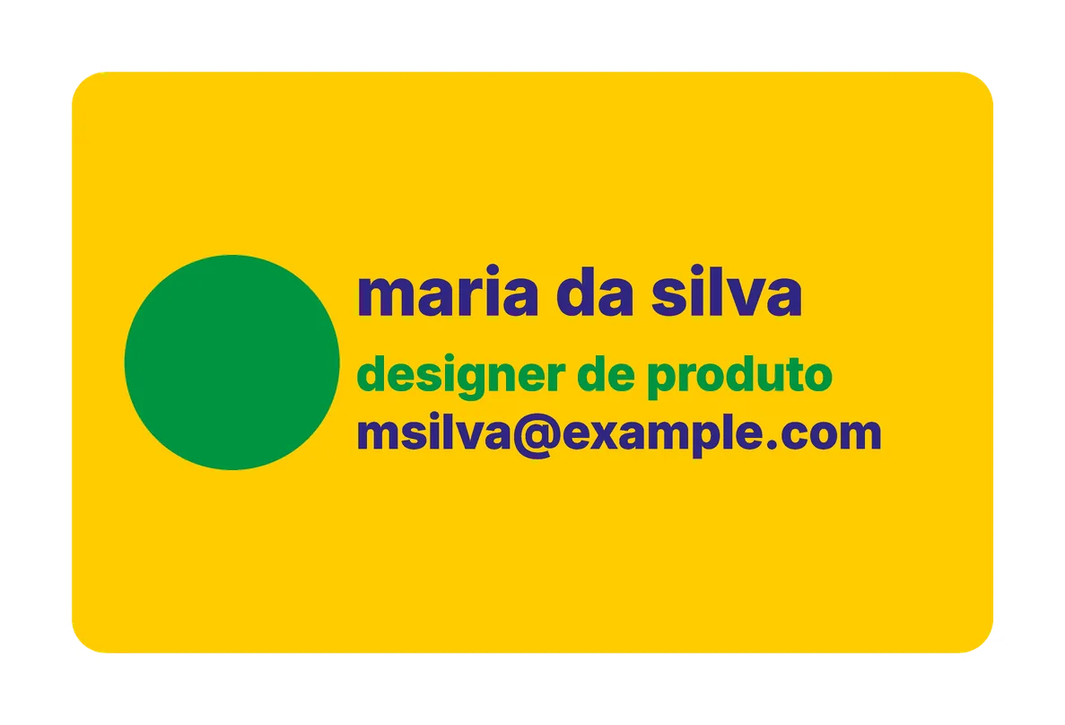 An alternate back for the Brasil card (Plain, green Color window): yellow, with a green circle (a Color window over the sticker) and maria da silva, designer de produto and msilva@example.com in navy and green.